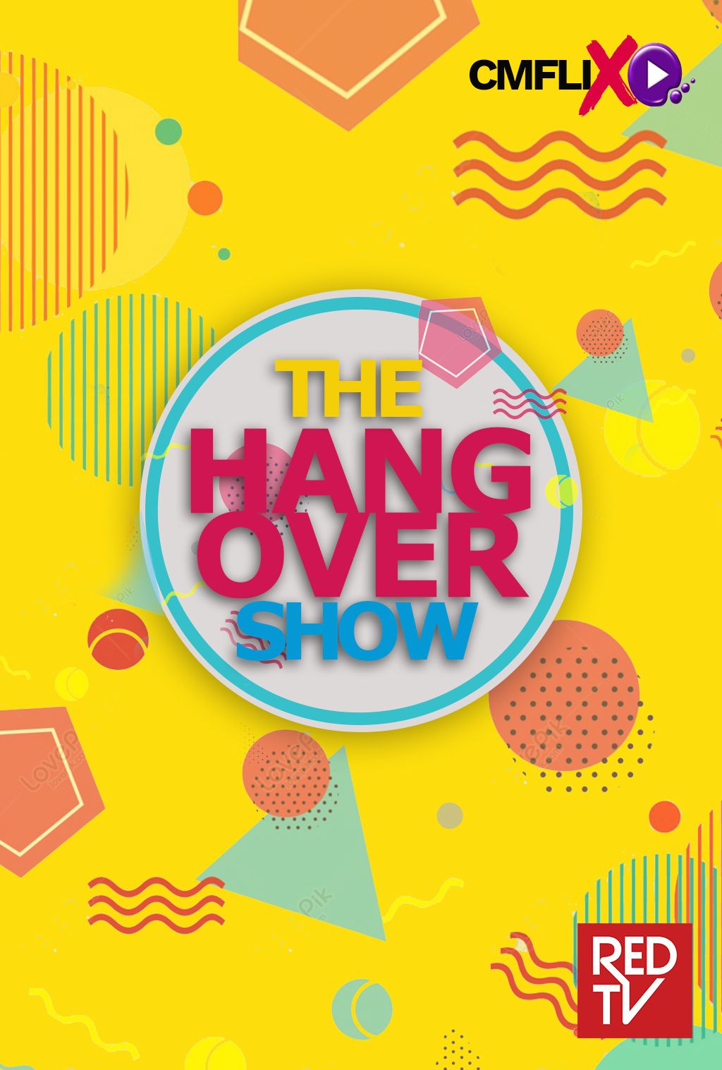 THE HANGOVER SHOW