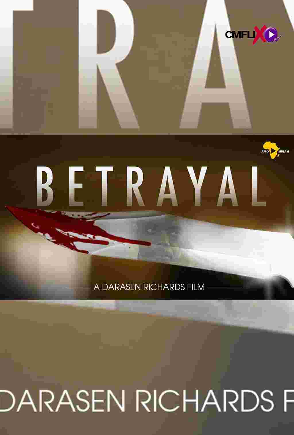 BETRAYAL - THE REVENGE OF AN ANGRY WIFE